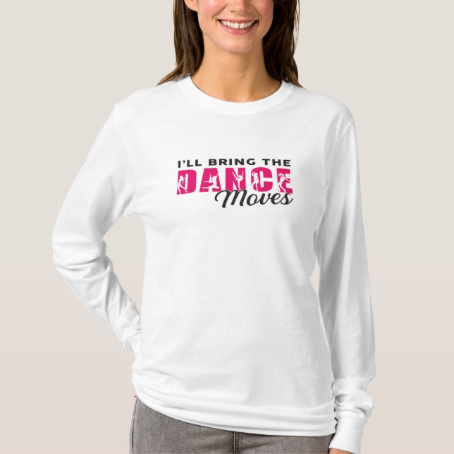 Dancing Ballerina Dance Queen Dancer Gift Idea T-Shirt (Front)