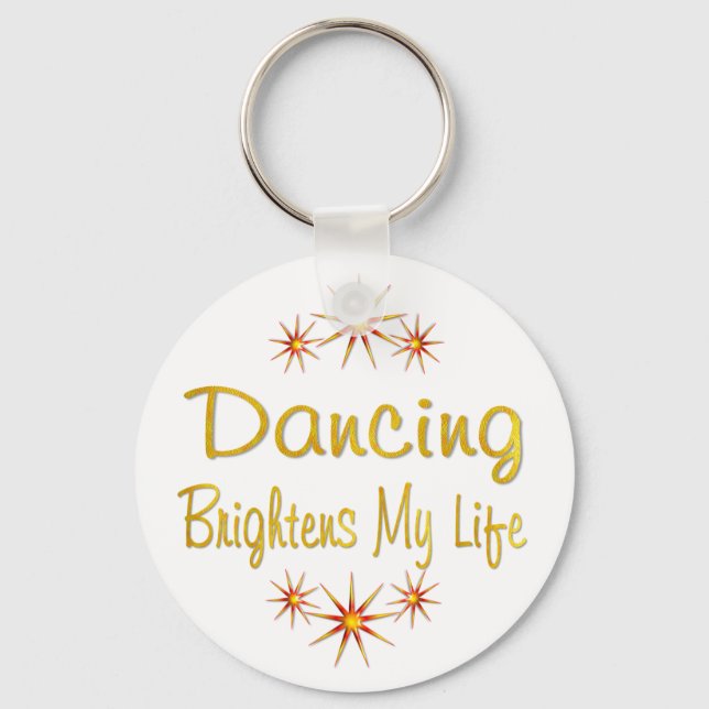 Dancing Brightens My Life Key Ring (Front)