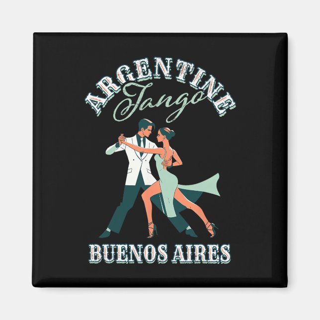 Dancing Dancer Performing Argentine Tango Buenos A Magnet (Front)