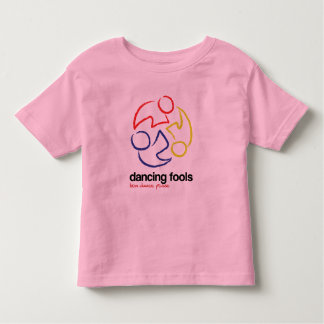 Dancing Fools (logo only, light -- TODDLER) Toddler T-Shirt