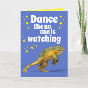 Dancing Frog- Dance Like No One Is Watching Card