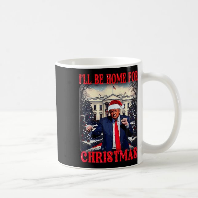 Dancing Funny Humourous Trump I’ll Be Home For Chr Coffee Mug (Right)
