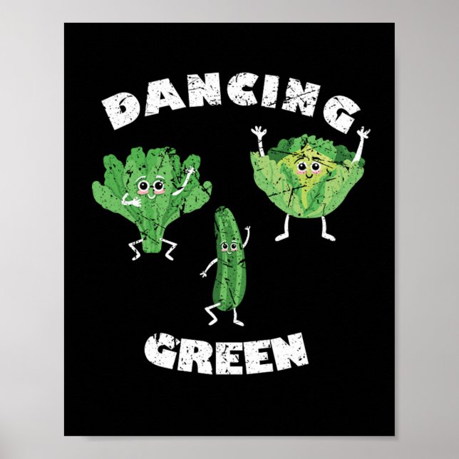 Dancing Green Vegan Vegan Vegetarians Poster (Front)
