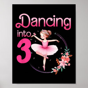 Dancing Into 3 Ballerina 3rd Birthday Party Ballet Poster