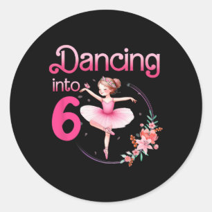 Dancing Into 6 Ballerina 6th Birthday Party Ballet Classic Round Sticker