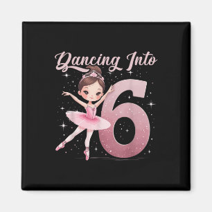 Dancing Into 6 Birthday Party Ballet Girls Magnet