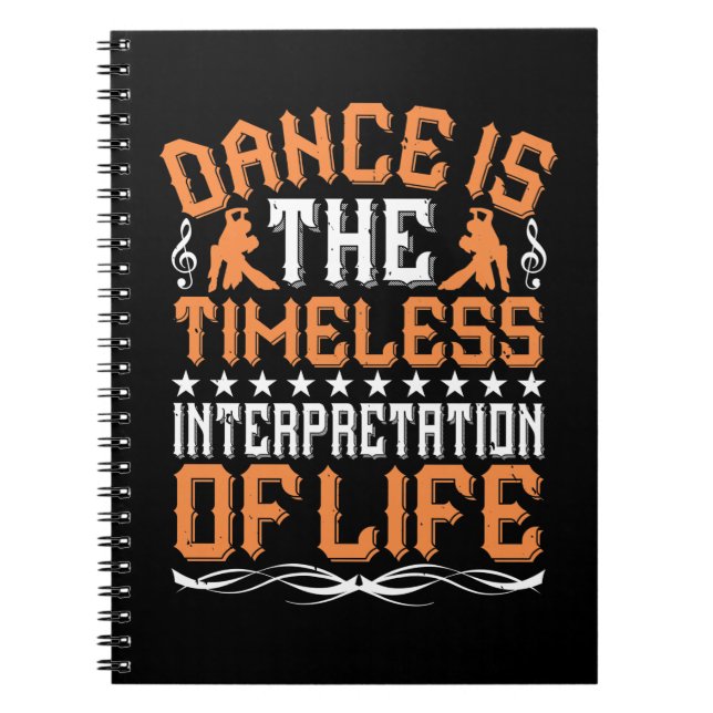 Dancing Is The Timeless Interpretation Notebook (Front)