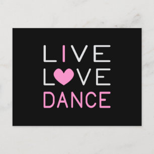 Dancing Live Love Dance Queen Dancer Ballet Gift Postcard