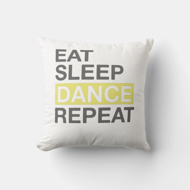 Dancing Lover for Dancer Eat Sleep Dance Repeat Cushion (Front)