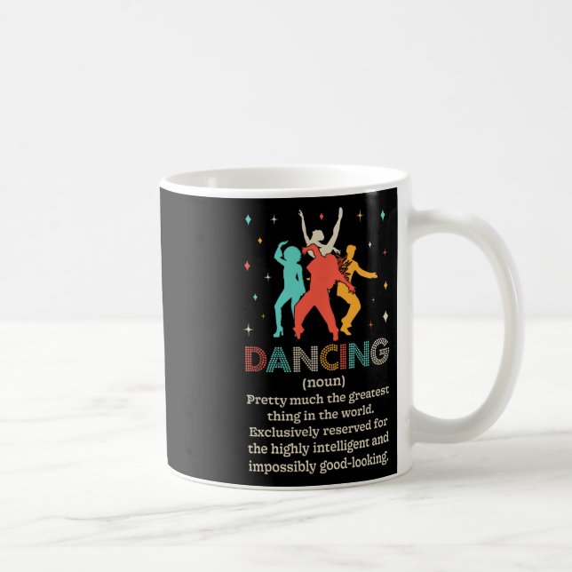 Dancing Noun Definition Funny Dancer Dance Diction Coffee Mug (Right)