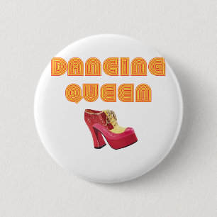Dancing Queen 6 Cm Round Badge