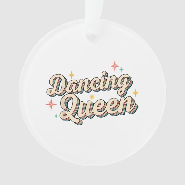 Dancing Queen Ornament (Front)