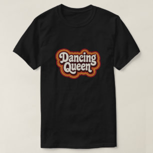 Dancing Queen Retro 70s Disco Vibe Groovy Design T-Shirt