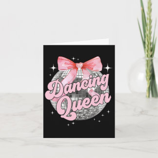 Dancing Queen Shirt Dancing 70s 80s Women Girl Card