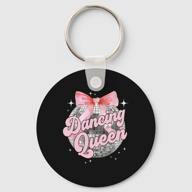 Dancing Queen Shirt Dancing 70s 80s Women Girl  Key Ring (Front)