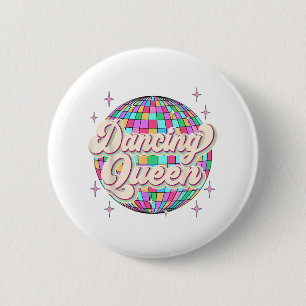 Dancing Queen Shirt Vintage Dancing 70s Kids Girl 6 Cm Round Badge