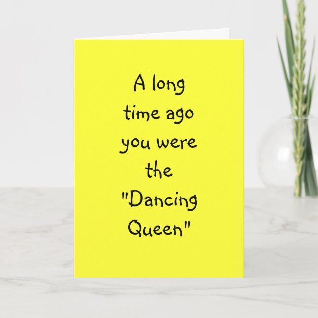DANCING QUEEN TO DENTURE QUEEN "50th" BIRTHDAY Card (Front)