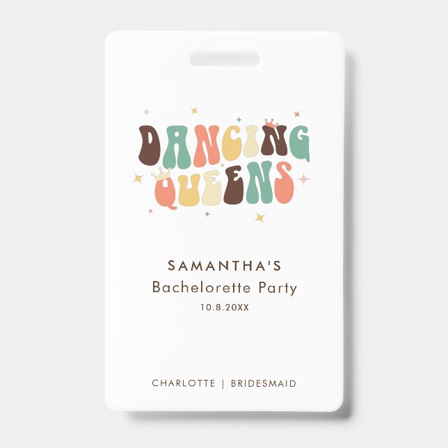 Dancing Queens Retro Bachelorette Bridesmaid ID Badge (Front)