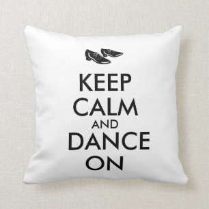 Dancing Shoes Customisable Keep Calm and Dance On Cushion