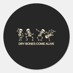 Dancing Skeleton Bible Verse Dry Bones Come Alive Classic Round Sticker