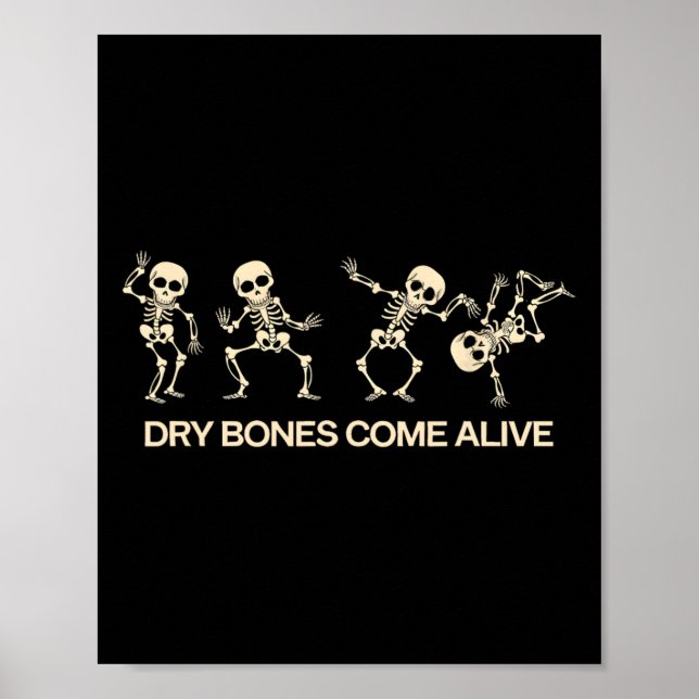 Dancing Skeleton Bible Verse Dry Bones Come Alive  Poster (Front)