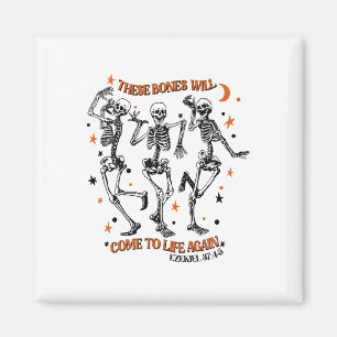 Dancing Skeleton Dry Bones Come Alive Bible Verse Magnet