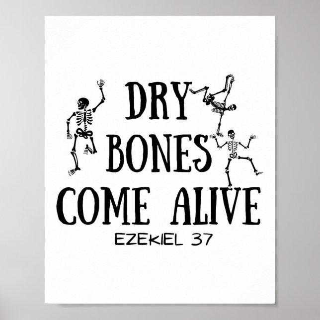 Dancing Skeleton Dry Bones Come Alive Bible Verse  Poster (Front)