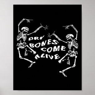 Dancing Skeleton Dry Bones Come Alive Bible Verse  Poster
