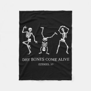 Dancing Skeleton Dry Bones Come Alive Christian Ha Fleece Blanket