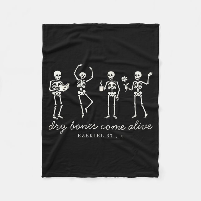 Dancing Skeleton Dry Bones Come Alive Christian Ha Fleece Blanket (Front)