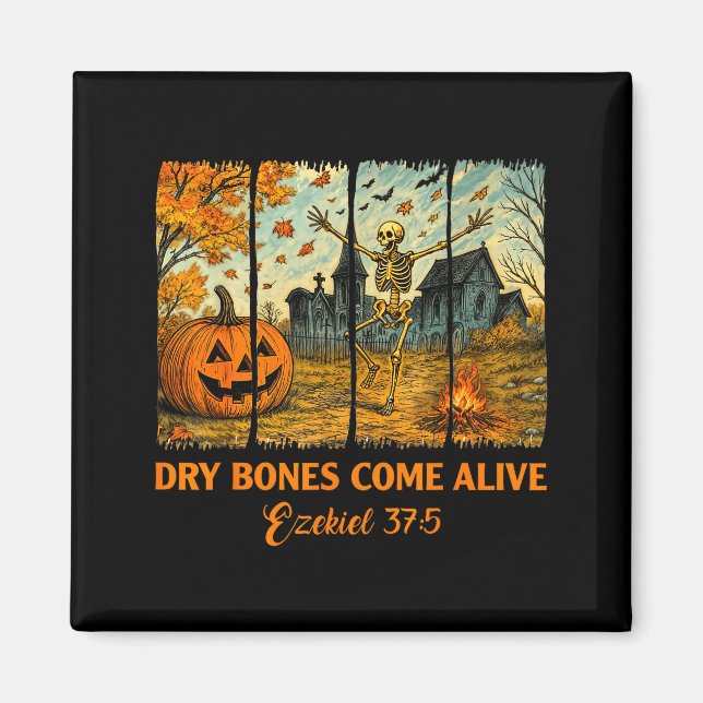 Dancing Skeleton Dry Bones Come Alive Christian Ha Magnet (Front)