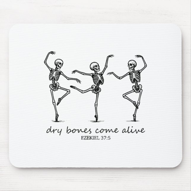 Dancing Skeleton Dry Bones Come Alive Christian Ha Mouse Pad (Front)