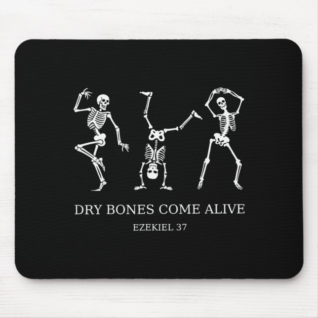 Dancing Skeleton Dry Bones Come Alive Christian Ha Mouse Pad (Front)