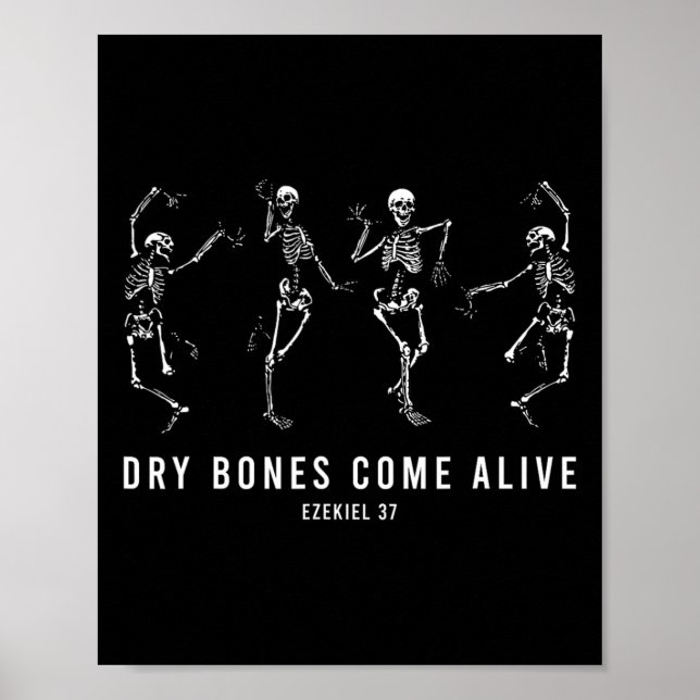 Dancing Skeleton Dry Bones Come Alive Christian Ha Poster (Front)