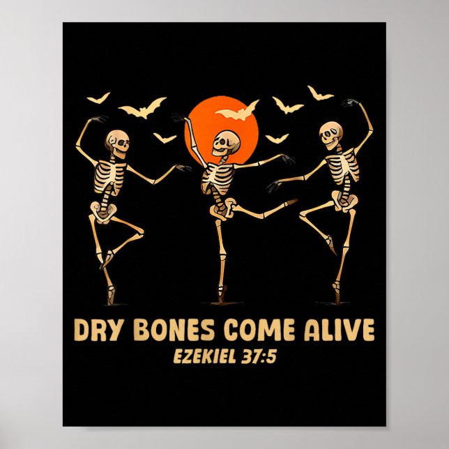 Dancing Skeleton Dry Bones Come Alive Christian Ha Poster (Front)