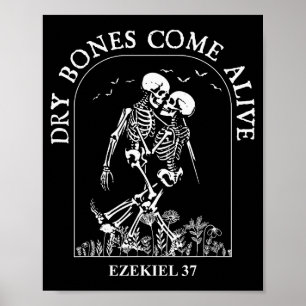 Dancing Skeleton Dry Bones Come Alive Christian Ha Poster