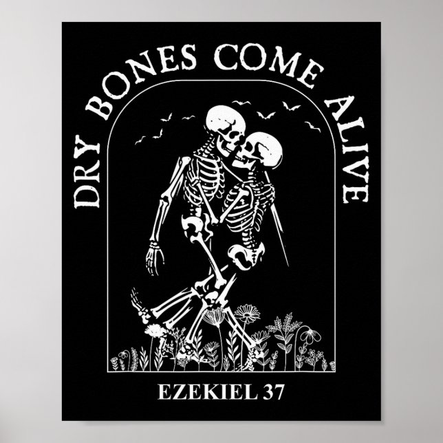 Dancing Skeleton Dry Bones Come Alive Christian Ha Poster (Front)