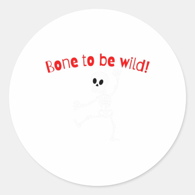 Dancing Skeleton Halloween Funny Bone Wild  Classic Round Sticker (Front)