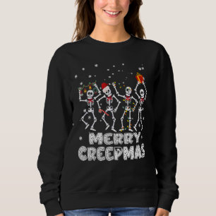 Dancing Skeleton Merry Creepmas Christmas Xmas Hol Sweatshirt