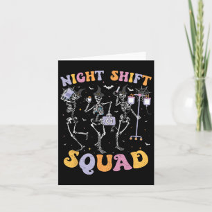 Dancing Skeleton Nurse Night Squad Shift Halloween Card