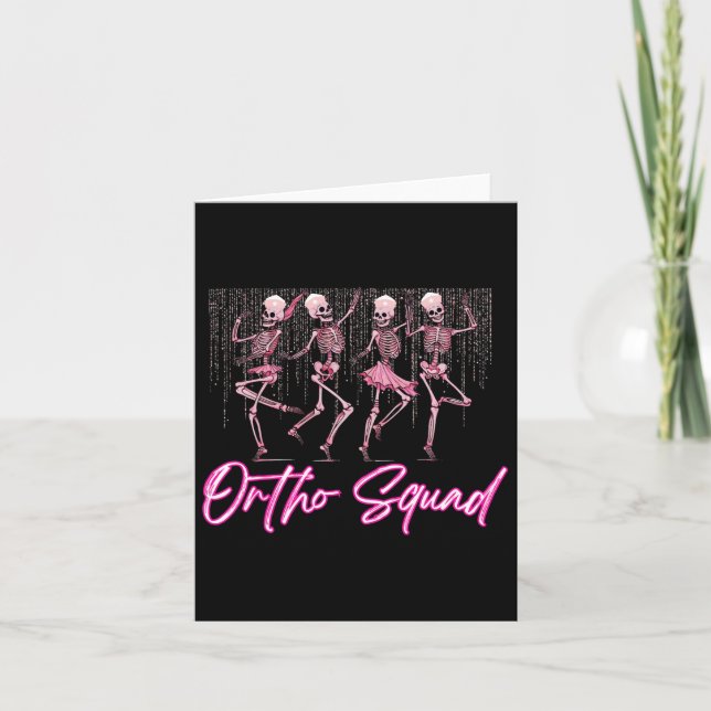 Dancing Skeleton Ortho Squad Orthopaedic Valentine Card (Front)