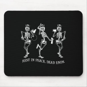 Dancing Skeleton Peace Dead Ends Hairstylist Hallo Mouse Pad