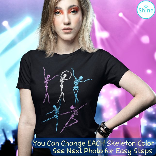 Dancing Skeleton Sassy Creepy Spooky Fun Halloween T-Shirt (You may change the color on each of the 5 skeletons to other colors. See next photo for easy steps.)