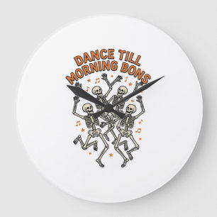 Dancing Skeleton Shirt Vintage Funny Bone Dance Ar Large Clock