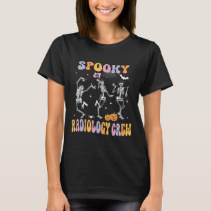 Dancing Skeleton Spooky Radiology Crew X-ray Tech T-Shirt