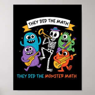 Dancing Skeleton They Did The Math They Did The Mo Poster