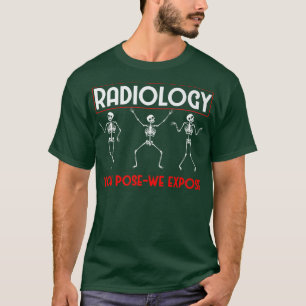 Dancing Skeleton Xray Radiologist Funny Radiology T-Shirt