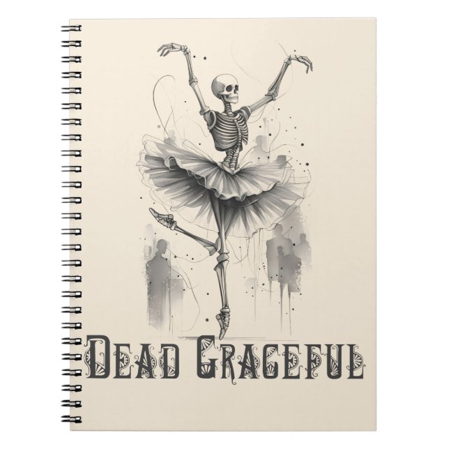 Dancing Skeletons Dead Graceful Notebook (Front)