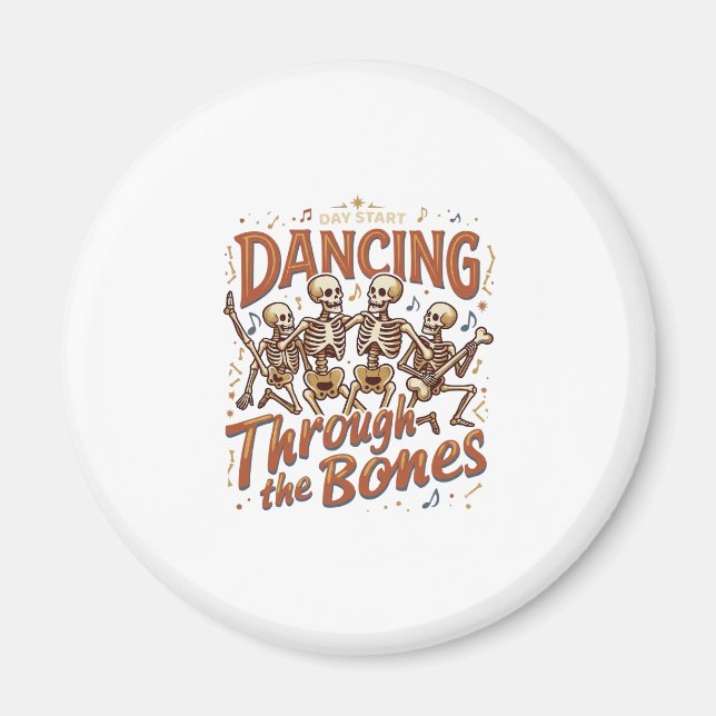 Dancing Through Bones Halloween Skeletons Music Ce Magnet (Front)
