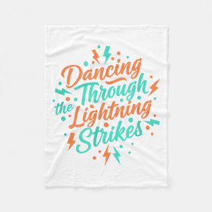 Dancing Through The Lightning Strikes Girls Music Fleece Blanket